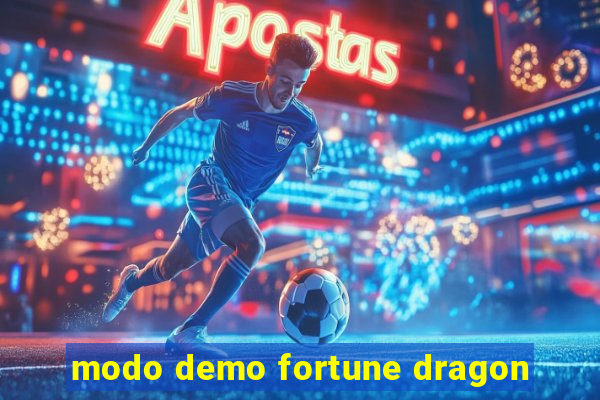 modo demo fortune dragon